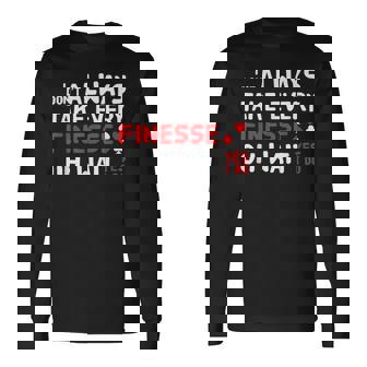 Contract Bridge Take Every Finesse カードゲームプレーヤー 長袖Tシャツ - Kawaiitshirt