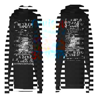 Cruisin Through 30 Years 30Th Anniversary Cruise Trip Couple Long Sleeve T-Shirt | Seseable CA