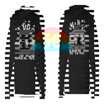 My Dad Is 50 And Still Cool 50Th Retro Birthday Dad Daddy Long Sleeve T-Shirt - Thegiftio