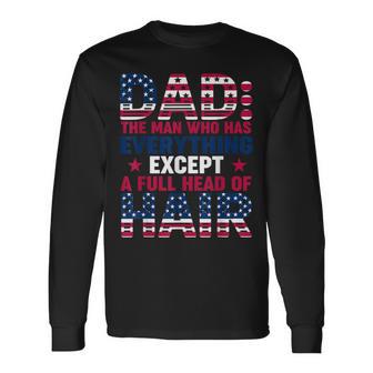 Dad Who Have Everything Except Hair Pjs Christmas Xmas Men Long Sleeve T-Shirt - Thegiftio UK