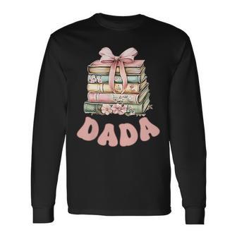 Dada Book First Chapter Birthday Family Matching Party Long Sleeve T-Shirt - Thegiftio UK