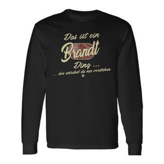 Das Ist Ein Brandt Ding Lustiges Familie Brandt Langarmshirts - Geschenkecke