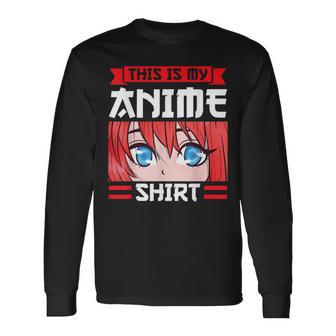 Das Ist Mein Anime Anime Langarmshirts - Geschenkecke