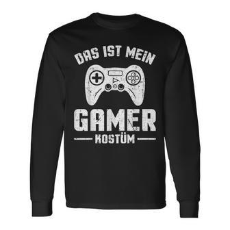 Das Ist Mein Gamer Kostüm Zocker Gaming Langarmshirts - Geschenkecke