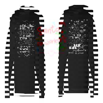 Dear Santa It's My Coworker's Fault Christmas Xmas Santa Hat Long Sleeve T-Shirt | Mazezy