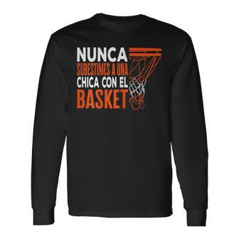Divertido Basketball Una Chica Con El Basket Baloncesto Camiseta de manga larga - Regaloses