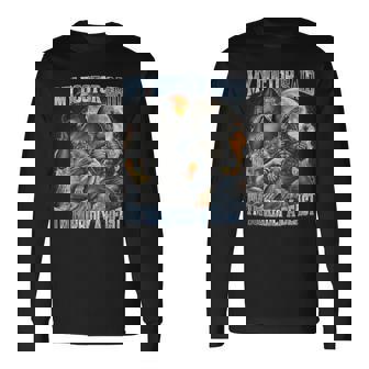 My Doctor Said I'm Morbidly A Beast Cool Werewolf Meme Long Sleeve T-Shirt - Monsterry