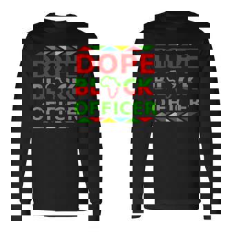 Dope Officer Proud Black Military Career Pride Petty Long Sleeve T-Shirt | Mazezy