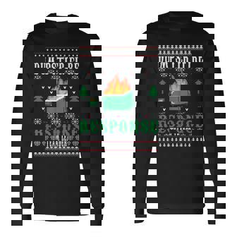 Dumpster Fire Response Team Leader Christmas Ugly Sweater Long Sleeve T-Shirt - Monsterry