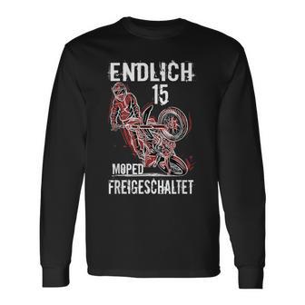 Endlich 15 Moped Freigeschaltet Geburtstag Mopedfahrer Langarmshirts - Geschenkecke