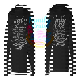 Family Cruise 2026 Vacation Trip Family Matching Cruise Long Sleeve T-Shirt | Seseable CA