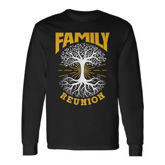 Family Reunion Meeting Families Gathering Family Long Sleeve T-Shirt - Thegiftio UK