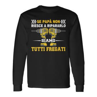 Festa Del Papa Regali Festa Del Papà Papà Compleanno Maglietta a maniche lunghe - Novitaregali