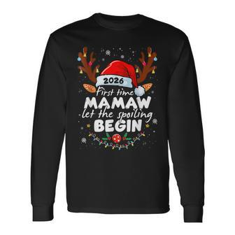First Time Mamaw 2026 Let The Spoiling Begin Xmas Long Sleeve T-Shirt - Monsterry