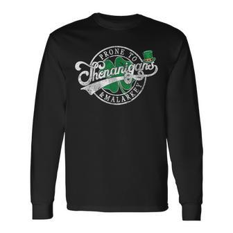 Fun Clovers St Patrick's Day Prone To Shenanigans & Malarkey Long Sleeve T-Shirt - Thegiftio UK