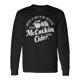 Dirty Adult Humor Gag Saying Mccockin Cider Long Sleeve T-Shirt - Thegiftio UK