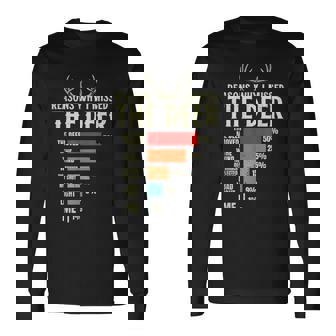 Hunter Reasons Why I Missed The Deer Hunting Long Sleeve T-Shirt - Thegiftio