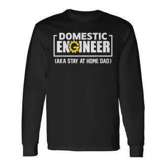 Husband Domestic Engineer Stay At Home Dad Fathers Day Long Sleeve T-Shirt - Thegiftio UK