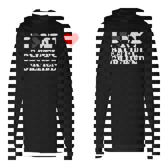 I Love My Beautiful Girlfriend I Heart My Beautiful Gf Long Sleeve T-Shirt - Monsterry