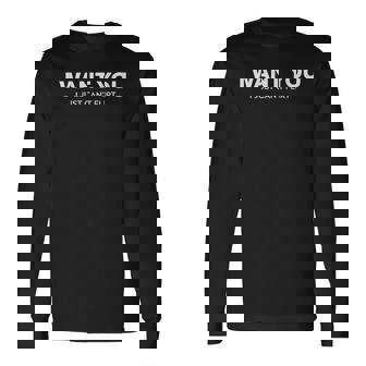 Quote I Want You I Just Can't Flirt Long Sleeve T-Shirt | Seseable FR