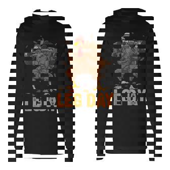 Thanksgiving Turkey Leg Day Gym Workout Fitness Squat Long Sleeve T-Shirt - Monsterry