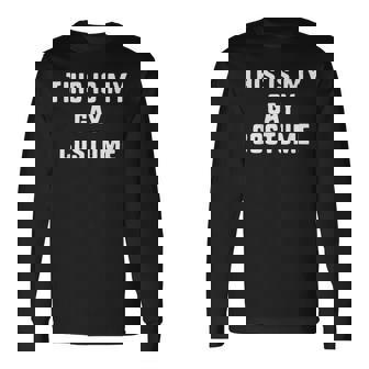 This Is My Gay Costume Halloween Easy Kids Adult Long Sleeve T-Shirt | Mazezy