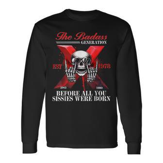 Gen X Badass Generation Skeleton Gen X Est 1978 Long Sleeve T-Shirt - Monsterry
