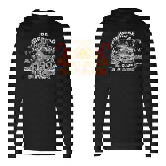 Gingerbread Man Costume Gingerbread House Project Manager Long Sleeve T-Shirt | Mazezy