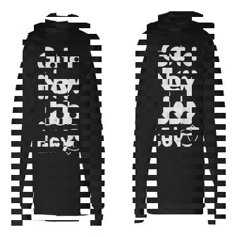 Got A New Job Baby 面白い 就職祝い 長袖Tシャツ - Kawaiitshirt