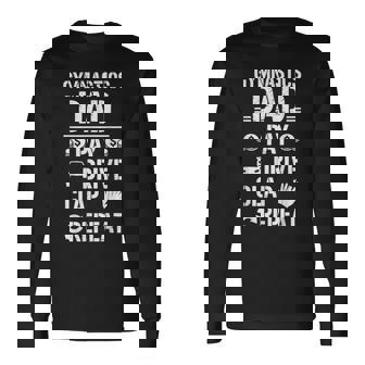 Gymnastics Dad Joke Tee Pay Drive Clap Repeat Gymnast Long Sleeve T-Shirt | Mazezy