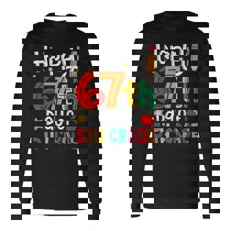 Happy 67th Day Of 5th Grade Teacher Student Six Seven Meme Long Sleeve T-Shirt | Mazezy