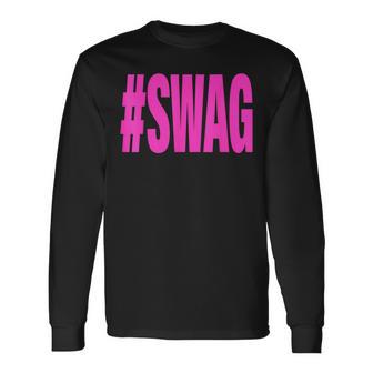 Hashtag Swag Long Sleeve T-Shirt - Thegiftio UK
