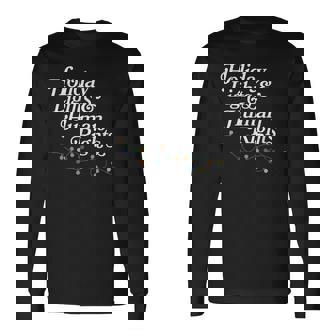 Holiday Lights & Human Rights Feminist Christmas Long Sleeve T-Shirt | Mazezy