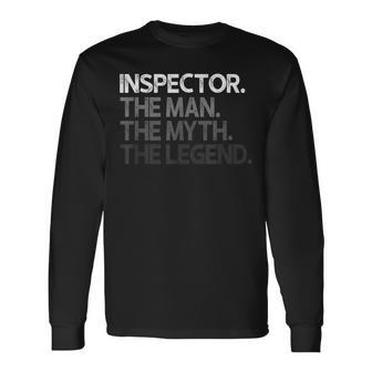 Hombre Mito Del Hombre Regalo Del Inspector La Leyenda Camiseta de manga larga - Regaloses