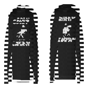 Horse Lover Saddle Up Canter On Horseback Riding Long Sleeve T-Shirt | Mazezy