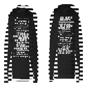 I'morry Foraysorry Beingorry おかしな謝罪 長袖Tシャツ - Kawaiitshirt