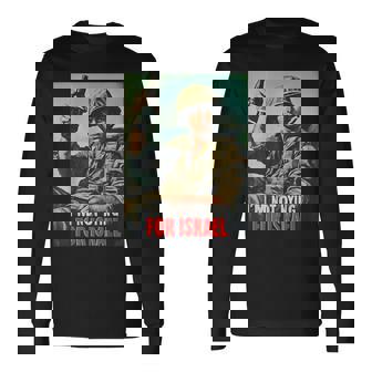 I'm Not Dying For Israel Trump American 2025 Long Sleeve T-Shirt | Seseable CA