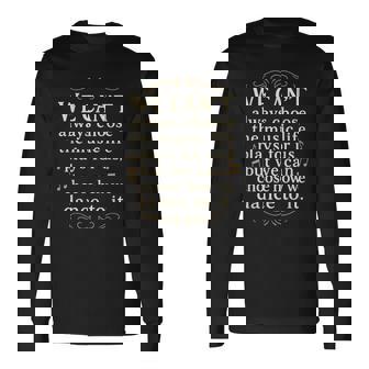 Inspirational Quote Shirt Motivational Dance Life Tee Long Sleeve T-Shirt | Mazezy