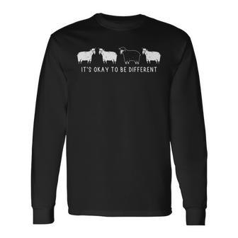 It's Okay To Be Different Unique Outsider Black Sheep Long Sleeve T-Shirt - Thegiftio UK