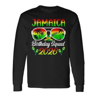 Jamaica Birthday Squad 2026 Jamaica Birthday Trip Long Sleeve T-Shirt - Thegiftio UK
