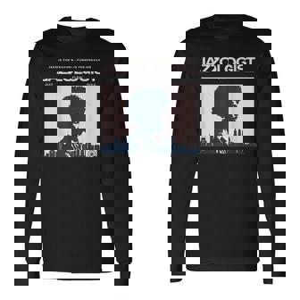 Jazzologist ヴィンテージ ジャズ ミュージック ジャズ ファンク ソウル 長袖Tシャツ - Kawaiitshirt