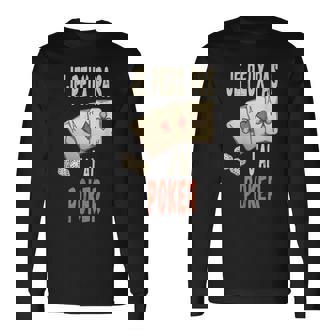 Joueur De Poker Je Ne Peux Pas Avoir De Poker T-shirt à manches longues - Cadeauxyz