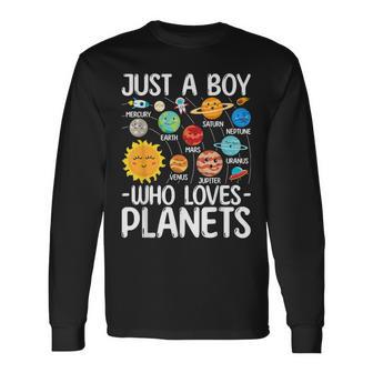 Just A Boy Who Loves Planets Solar Star System Science Space Long Sleeve T-Shirt - Thegiftio UK