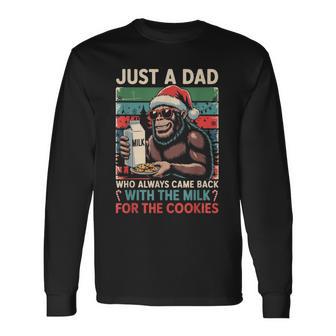 Just A Dad Came Back Milk & Cookies Christmas Bigfoot Papa Long Sleeve T-Shirt - Thegiftio UK