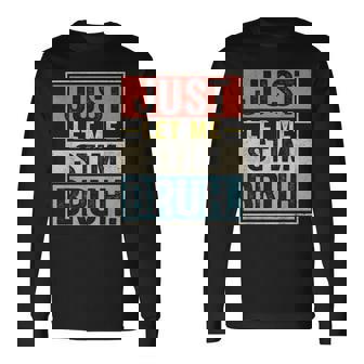 Just Let Me Stim Bruh Vintage Autism Boys Men Long Sleeve T-Shirt | Seseable UK