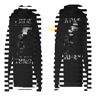 I Just Like Toucans Bird Animal Park オオハシ 長袖Tシャツ - Kawaiitshirt