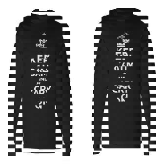 Keep Calm And Carry On モチベーションを高める引用句 長袖Tシャツ - Kawaiitshirt