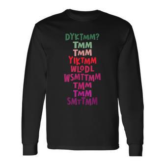 Do You Know The Muffin Man Dyktmm Nostalgia Quote Long Sleeve T-Shirt - Thegiftio UK