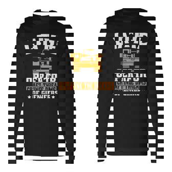 Lathe Operator Machine Operator Machinist Long Sleeve T-Shirt | Mazezy