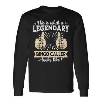 Legendary Bingo Caller Long Sleeve T-Shirt - Thegiftio UK